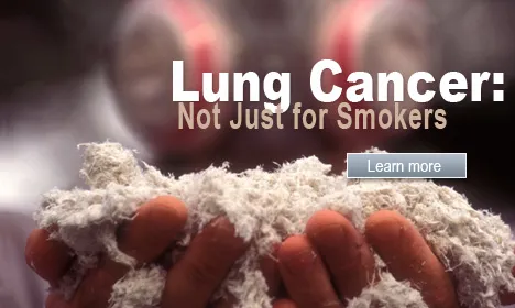 Lung Cancer Lung Cancer: Not Just for Smokers